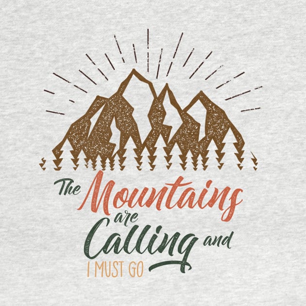 The mountains are calling by Mint Tees